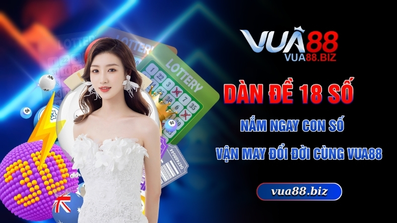 dàn đề 18 số
