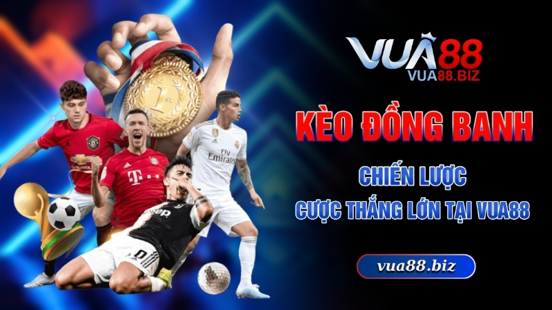 Kèo đồng banh